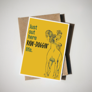 Raw-Doggin' Life